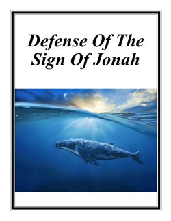 Defense of the Sign of Jonah