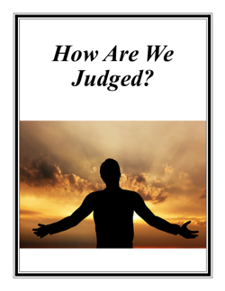 How Are We Judged?