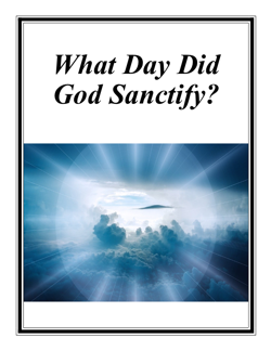 What Day Did God Sanctify?