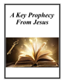 A Key Prophecy From Jesus